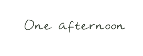 One Afternoon 